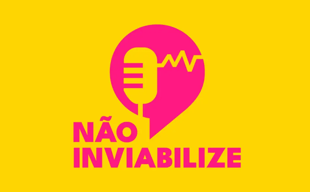 podcast não inviabilize